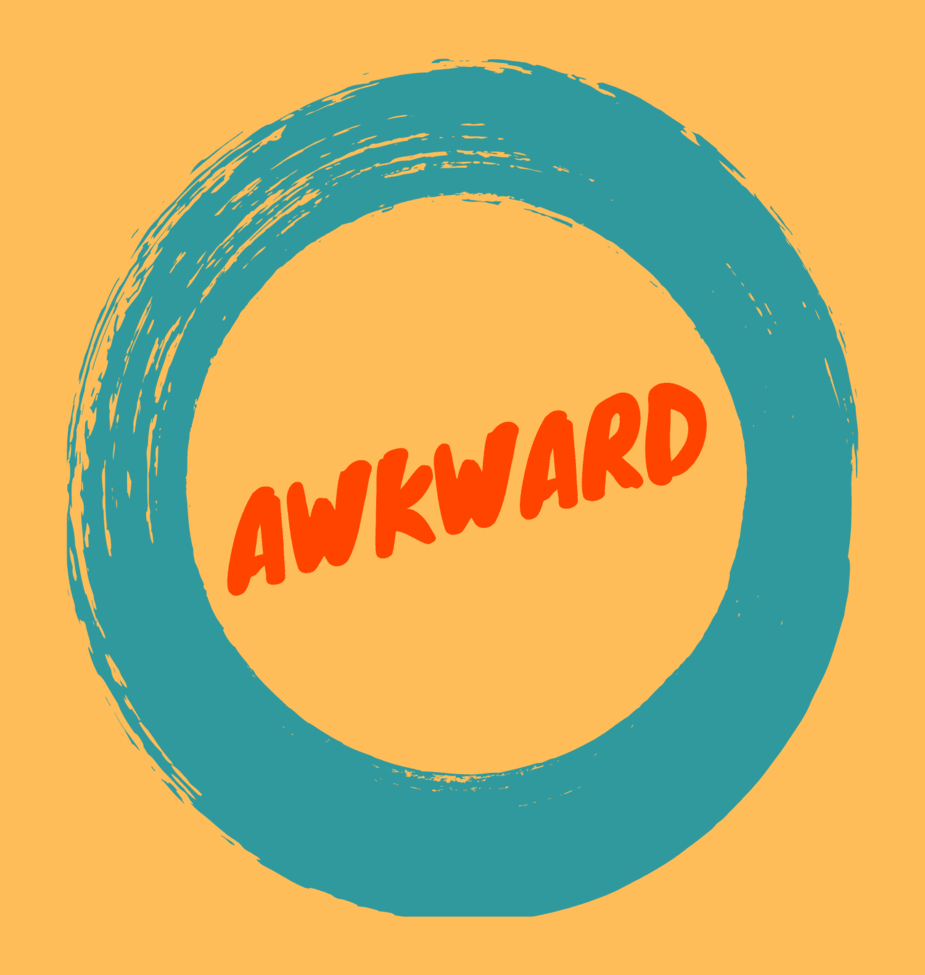 awkward